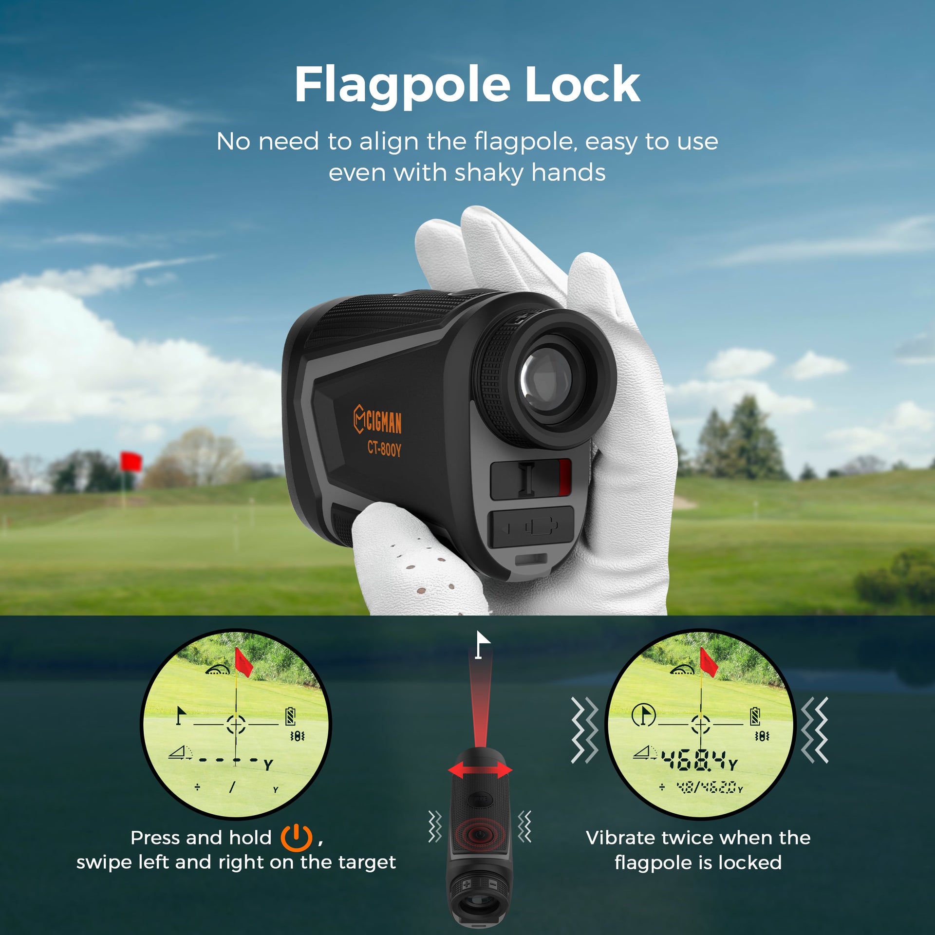CIGMAN Golf Range Finder 800 Yards Laser Golf Rangefinder with Slope
 CT-800Y Does Not Apply